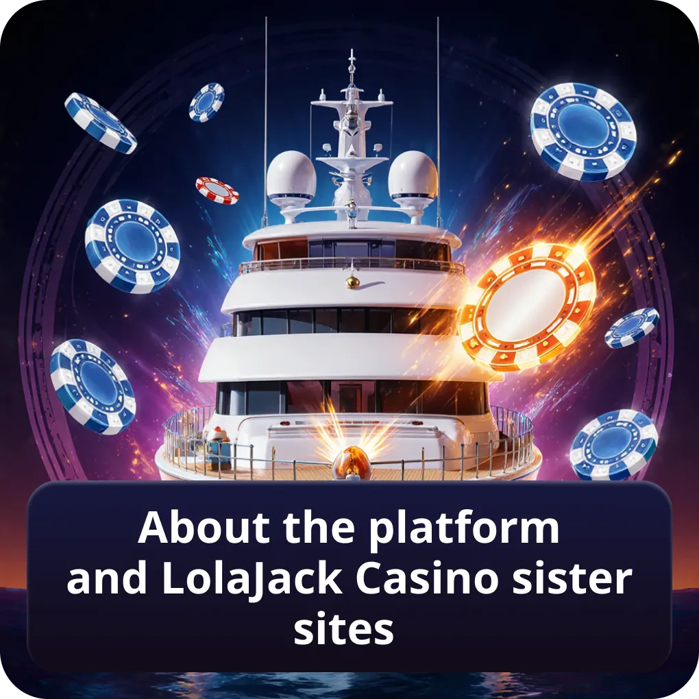 About the platform and LolaJack Casino sister sites